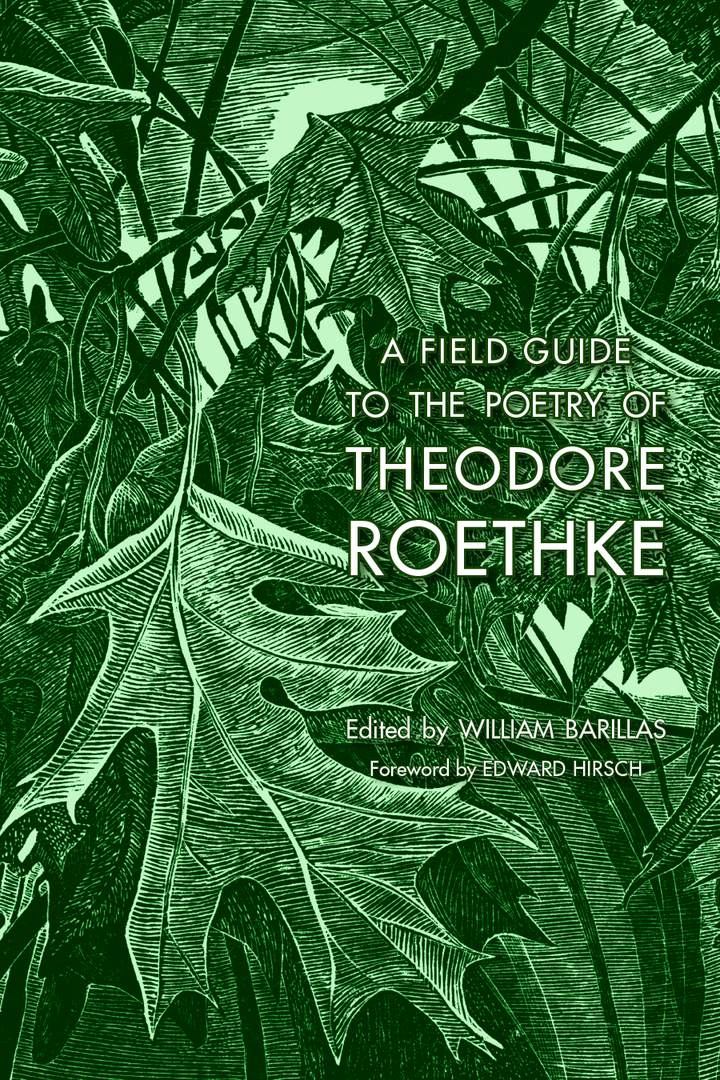 Barillas Roethke Field Guide